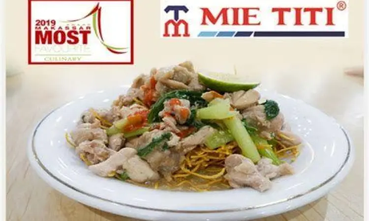 Sejarah perkembangan Mie Titi Makassar