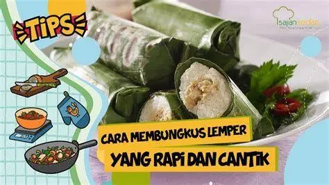 Teknik Membungkus Lemper Langkah-langkah membungkus lemper dengan daun pisang