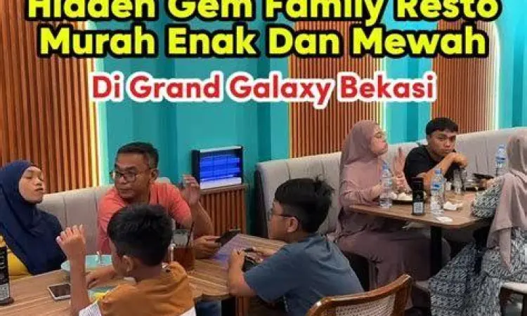 Restoran keluarga di kawasan Galaxy Bekasi yang nyaman