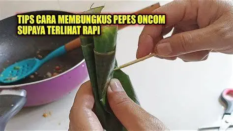 Cara Membungkus Pepes Teknik membungkus pepes tahu dengan daun pisang